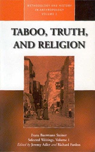 Taboo, Truth, and Religion: Selected Writings (Methodology and History in Anthropology)