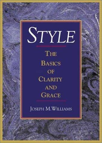 Style: the basics of clarity and grace