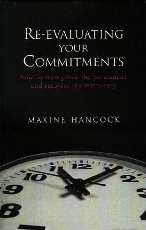 Re-Evaluating Your Commitments