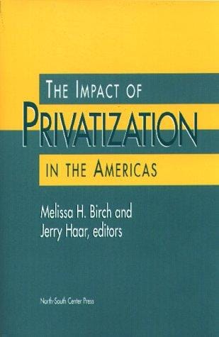 The impact of privatization in the Americas