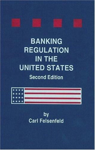 Banking Regulation in the United States - 2nd Edition