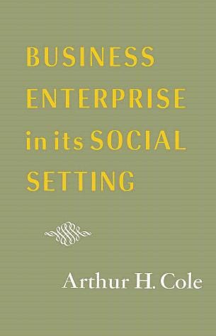 Business Enterprise in Its Social Setting