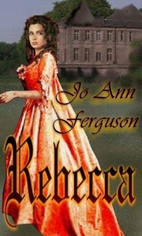 Rebecca (The Foxbridge Legacy)
