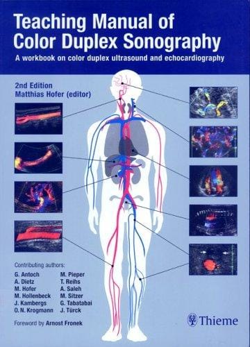 Teaching Manual Of Color Duplex Sonography: A workbook on color duplex ultrasound and echocardiography