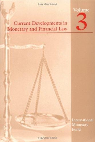 Current Developments in Monetary And Financial Law