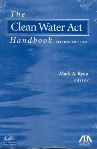 The Clean Water Act Handbook, Second Edition (Clean Water ACT Handbook)