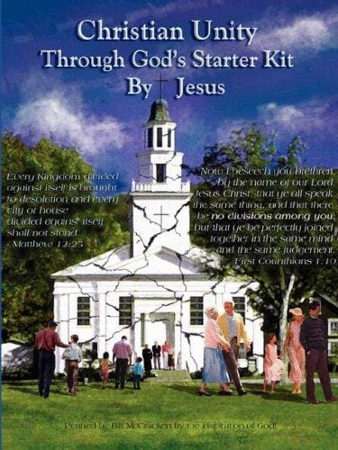 Christian Unity Through God's Starter Kit By Jesus