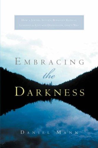 Embracing the Darkness
