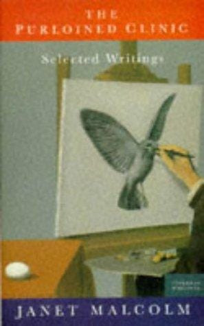 The Purloined Clinic: Selected Writings