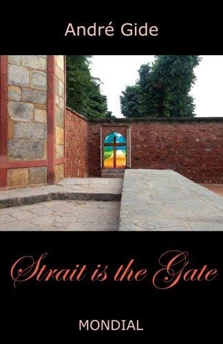 Strait is the Gate (La Porte etroite)
