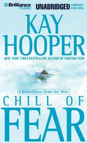 Chill of Fear: A Bishop/Special Crimes Unit Novel (Fear)