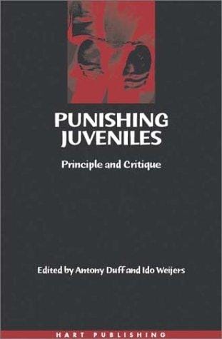 Punishing juveniles: principle and critique