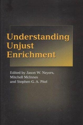 Understanding unjust enrichment
