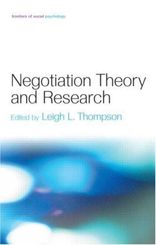 Negotiation Theory and Research: Negotiation (Frontiers of Social Psychology)