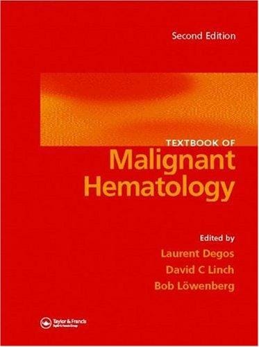 Textbook of Malignant Hematology