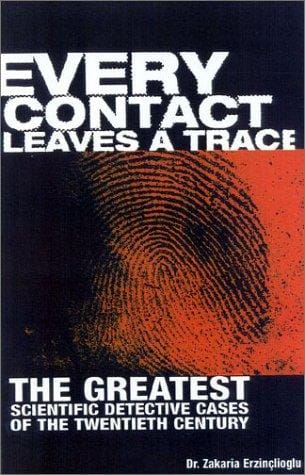 Every Contact Leaves a Trace: Scientific Detection in the Twentieth Century