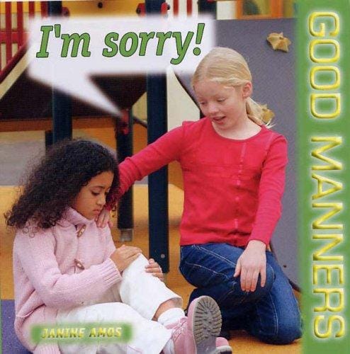 I'm Sorry! (Good Manners)