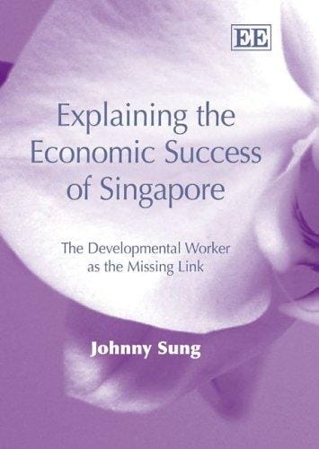 Explaining the economic success of Singapore