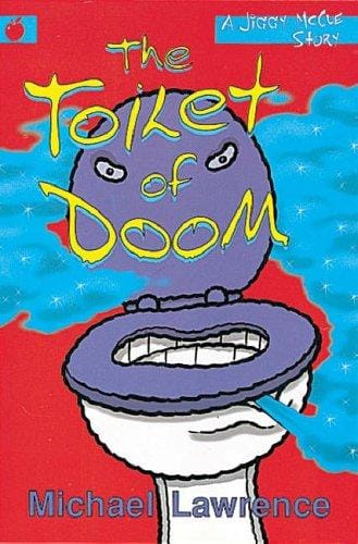 The Toilet of Doom (Jiggy McCue)