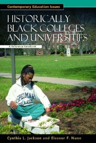 Historically Black Colleges and Universities: A Reference Handbook (Contemporary Education Issues)