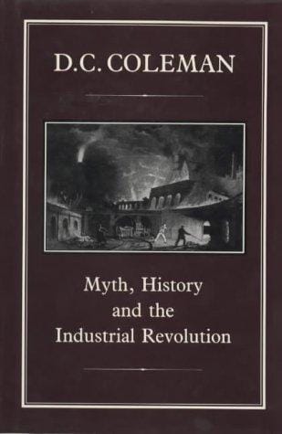Myth, History and the Industrial Revolution