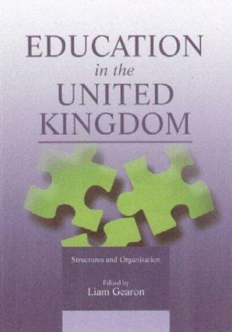 Education in the United Kingdom: Structures and Organisation