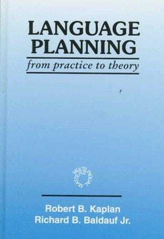 Language planning from practice to theory