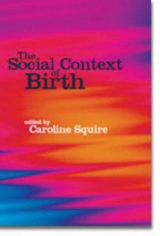 The Social Context Of Birth