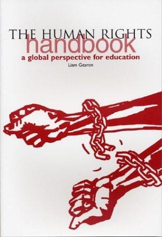 The Human Rights Handbook: A Global Perspective for Education