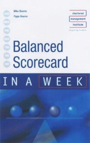 Balanced Scorecard in a Week (In a Week)