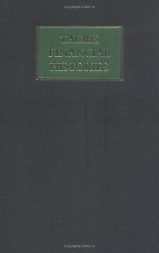 The Development of London As A Financial Centre: Four Volume Set (Tauris Financial Histories)