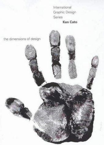 Ken Cato: The Dimensions of Designs (International Graphic Design)