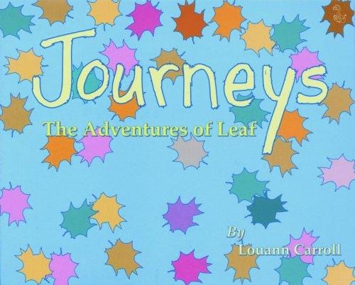 Journeys: the adventures of Leaf