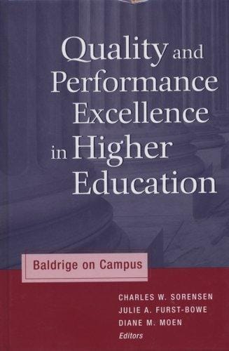 Quality and Performance Excellence in Higher Education: Baldrige on Campus (JB - Anker Series)