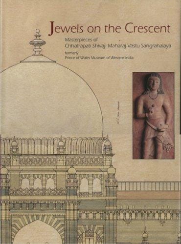 Jewels on the Crescent: Western India