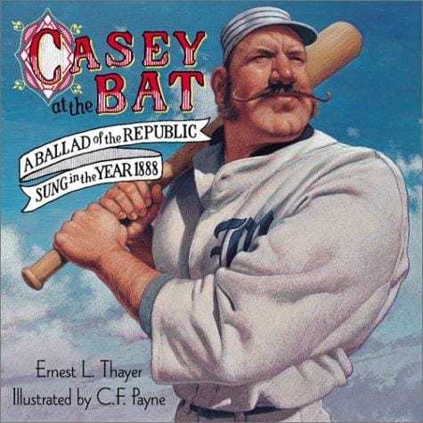 Casey at the bat: ballad of the republic, sung in the year 1888