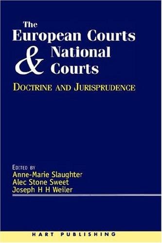 The European Court and national courts-- doctrine and jurisprudence: legal change in its social context