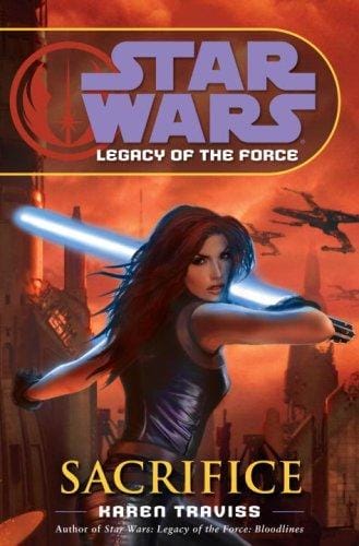 Sacrifice (Star Wars: Legacy of the Force, Book 5)