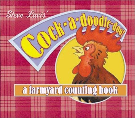 Cock-a-doodle-doo!: a farmyard counting book