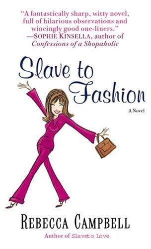 Slave to Fashion: A Novel