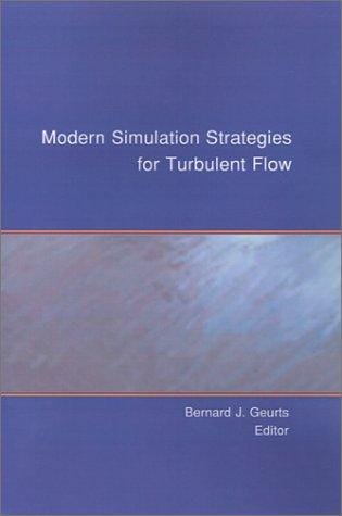 Modern simulation strategies for turbulent flow