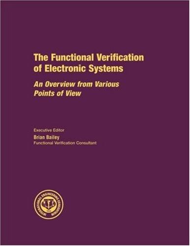 The Functional Verification of Electronic Systems
