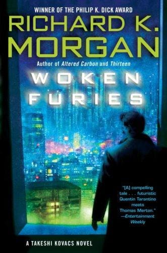 Woken Furies: A Takeshi Kovacs Novel (Takeshi Kovacs)
