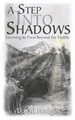 A Step Into Shadows: Learning to Trust Beyond the Visible