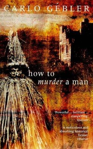 How to murder a man