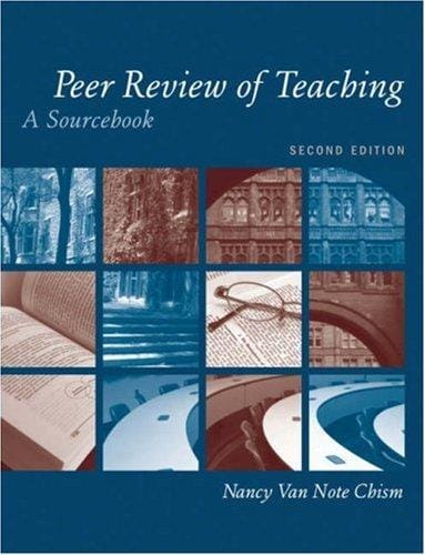 Peer Review of Teaching: A Sourcebook (JB - Anker Series)