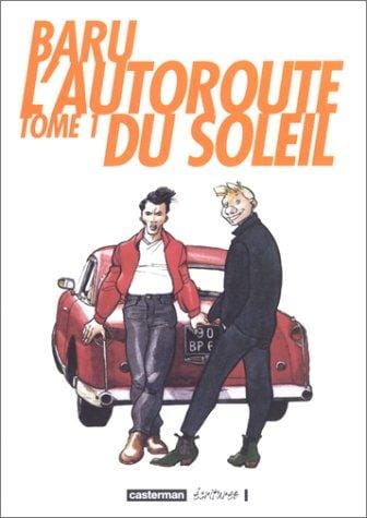 L'autoroute du soleil, tome 1