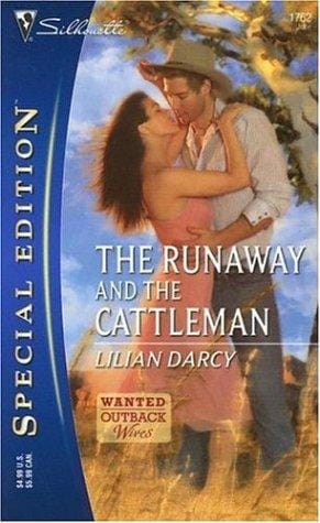 The Runaway And The Cattleman (Silhouette Special Edition)