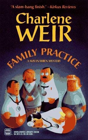 Family Practice (Police Chief Susan Wren Mysteries)