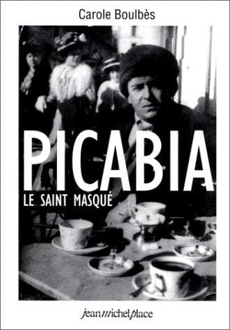 Picabia: Le saint masque: essai sur la peinture erotique de Francis Picharabia [sic]